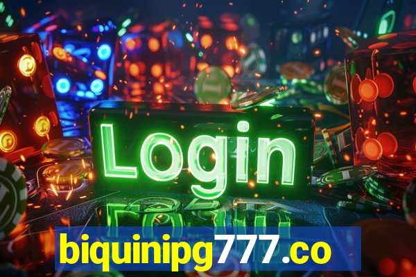 biquinipg777.com