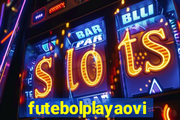 futebolplayaovivo