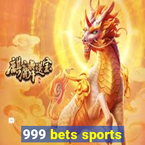 999 bets sports