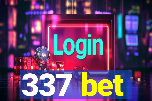 337 bet