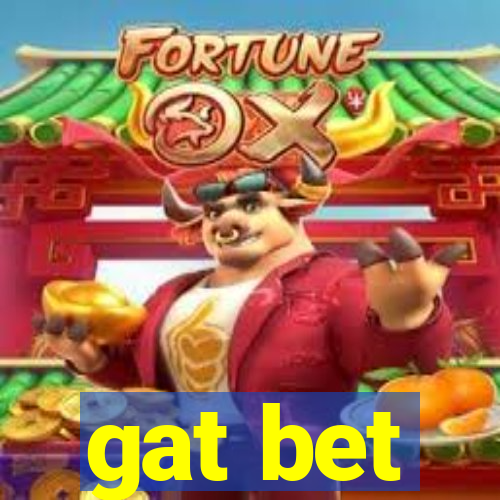gat bet