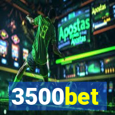 3500bet