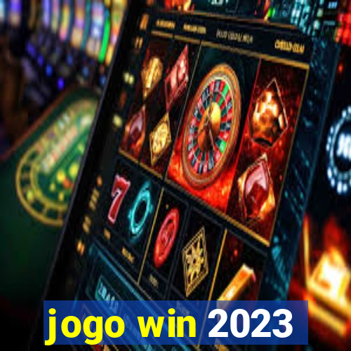 jogo win 2023