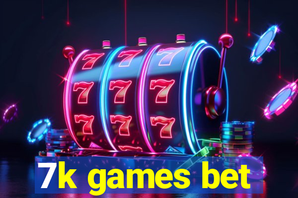 7k games bet