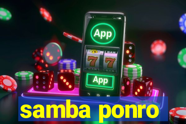 samba ponro