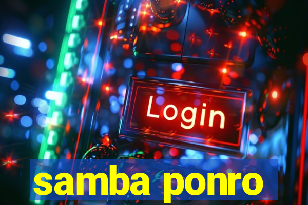 samba ponro