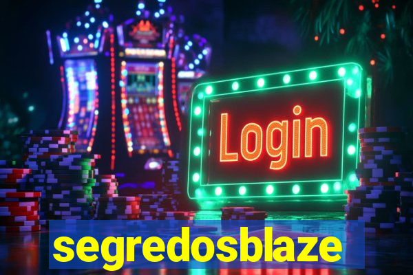 segredosblaze