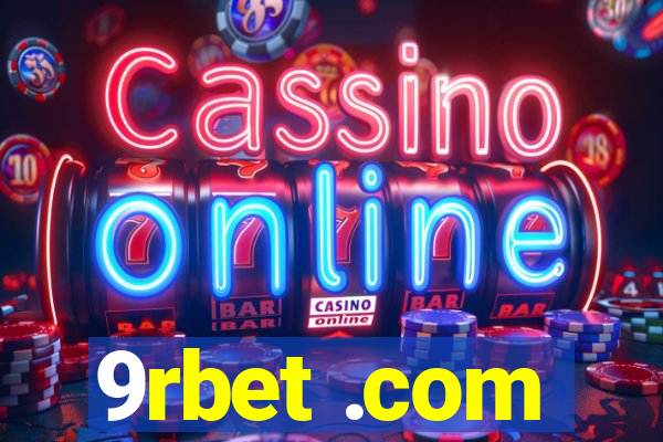 9rbet .com