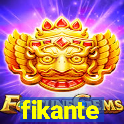fikante
