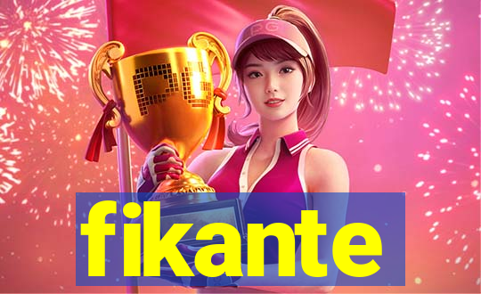 fikante