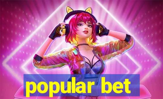 popular bet
