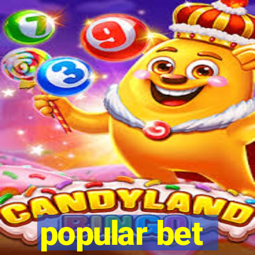 popular bet