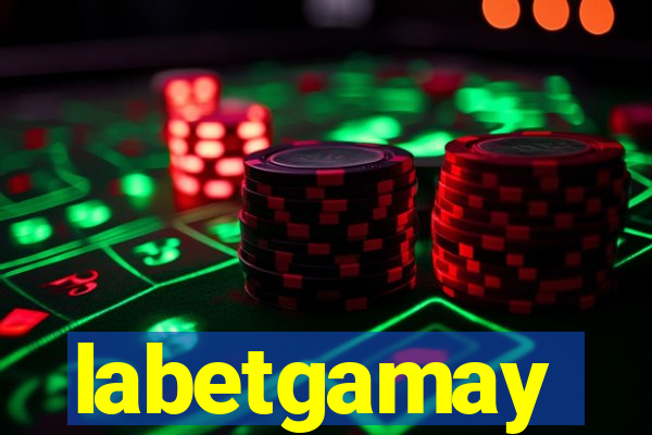 labetgamay