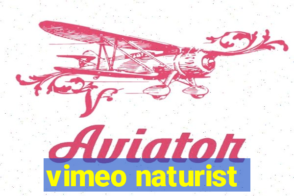 vimeo naturist
