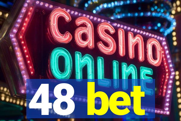 48 bet