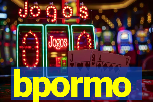 bpormo