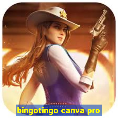 bingotingo canva pro