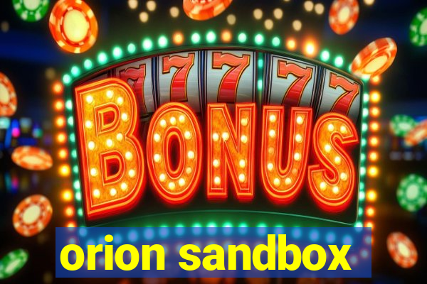 orion sandbox