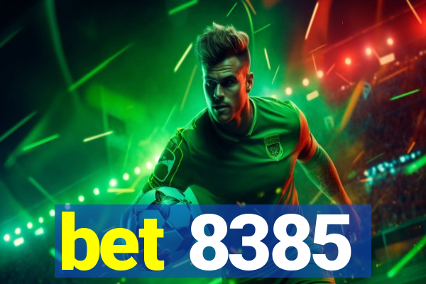 bet 8385