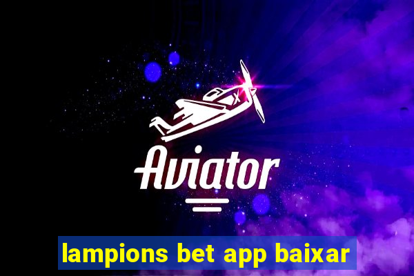 lampions bet app baixar