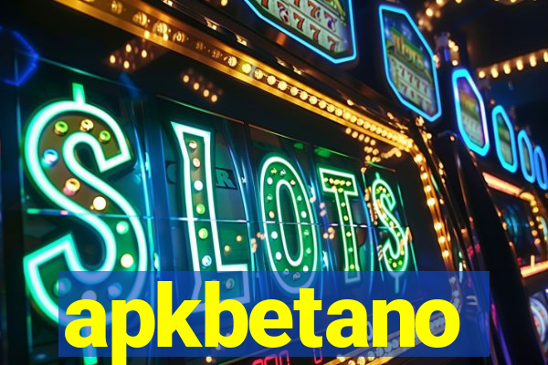 apkbetano
