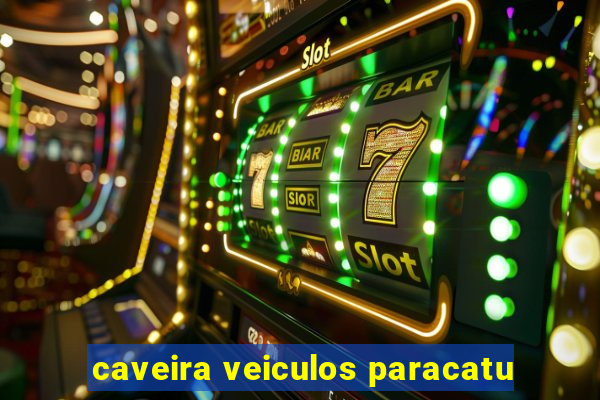 caveira veiculos paracatu
