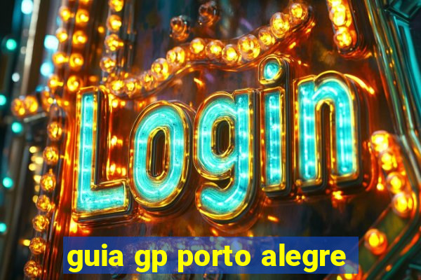 guia gp porto alegre