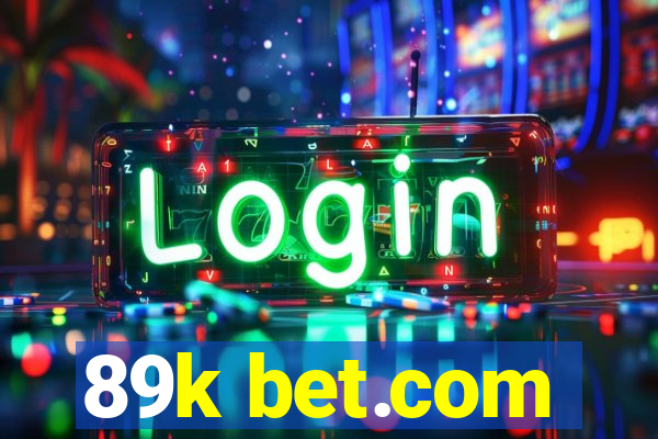 89k bet.com