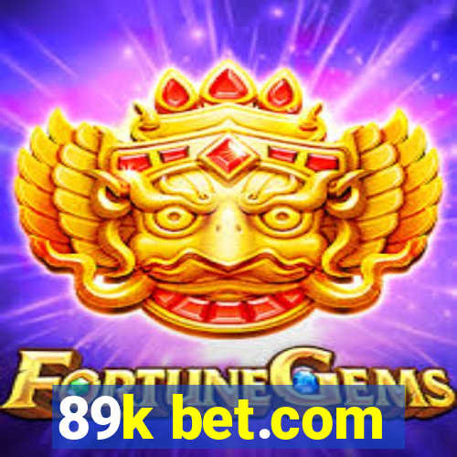 89k bet.com
