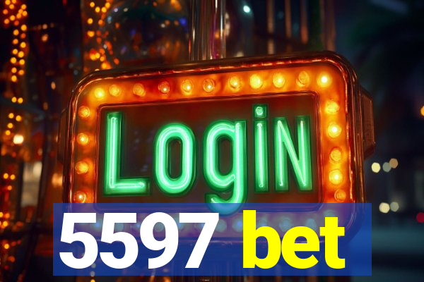 5597 bet