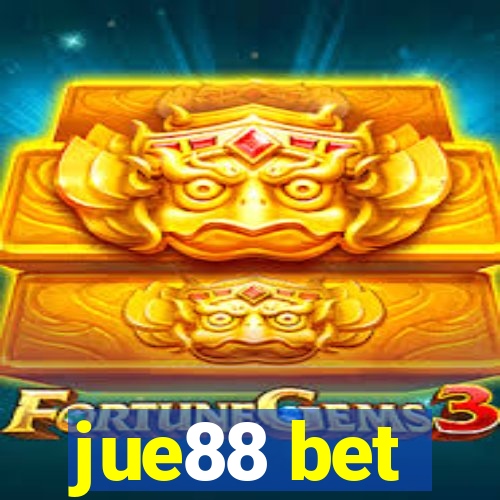 jue88 bet