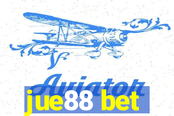 jue88 bet