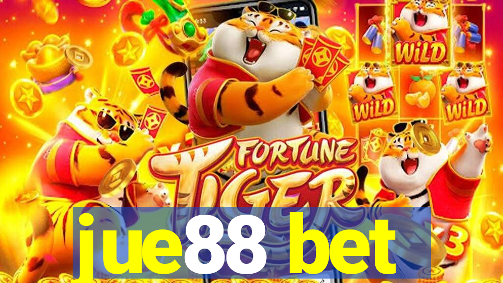 jue88 bet