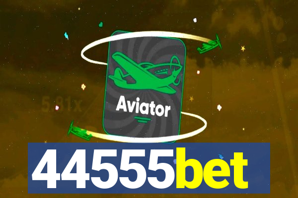 44555bet