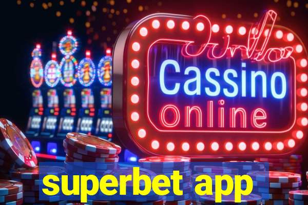 superbet app