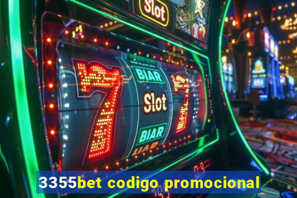 3355bet codigo promocional