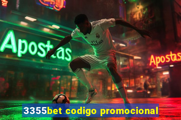 3355bet codigo promocional