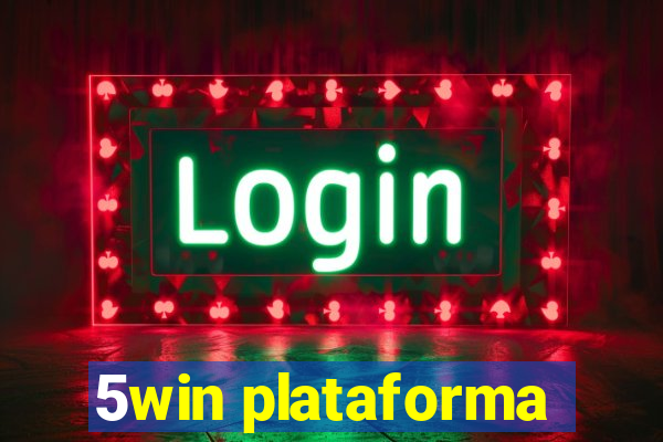 5win plataforma