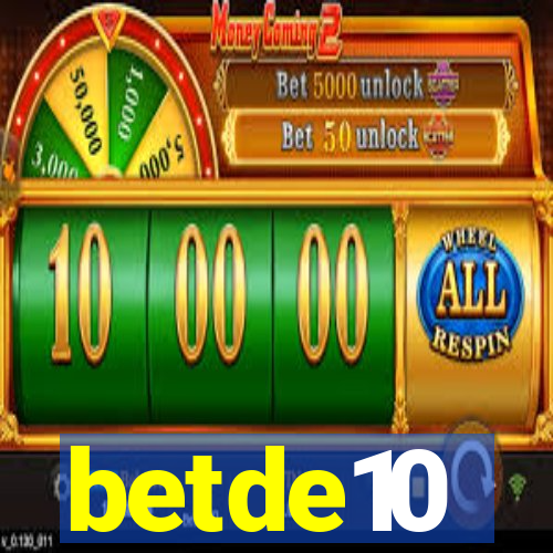 betde10