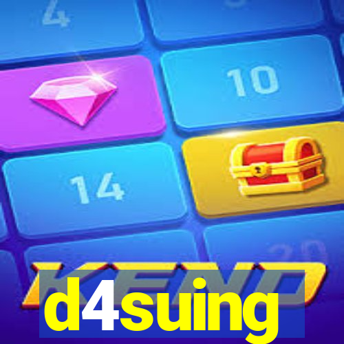 d4suing