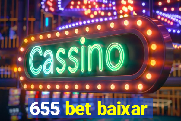 655 bet baixar