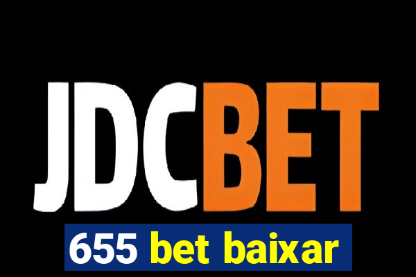 655 bet baixar