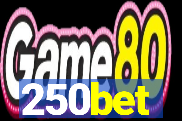 250bet