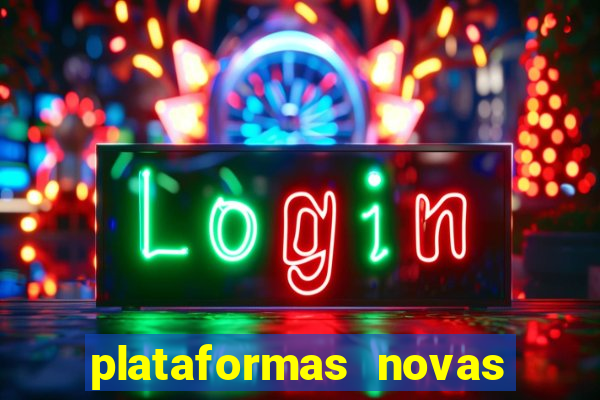 plataformas novas da bet