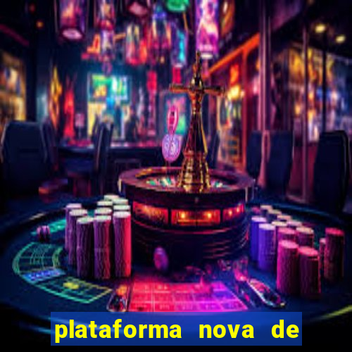 plataforma nova de jogo pagando