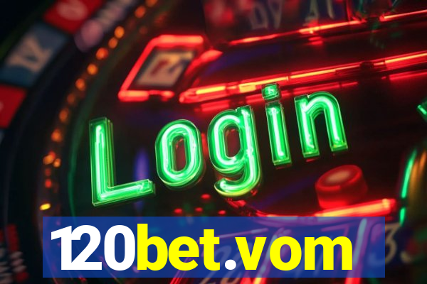 120bet.vom