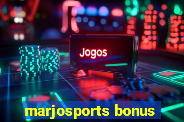 marjosports bonus