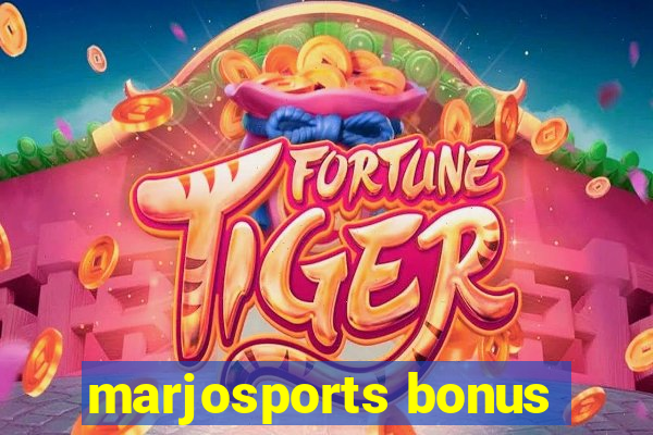 marjosports bonus