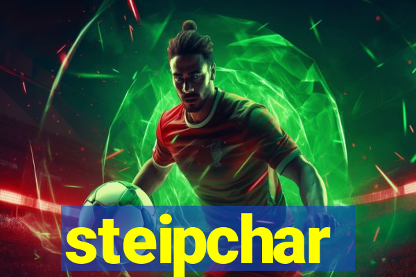 steipchar