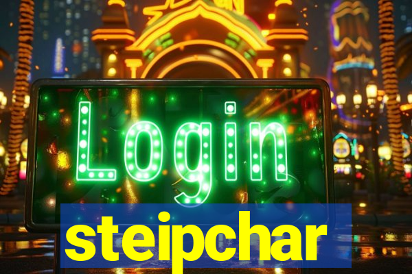 steipchar